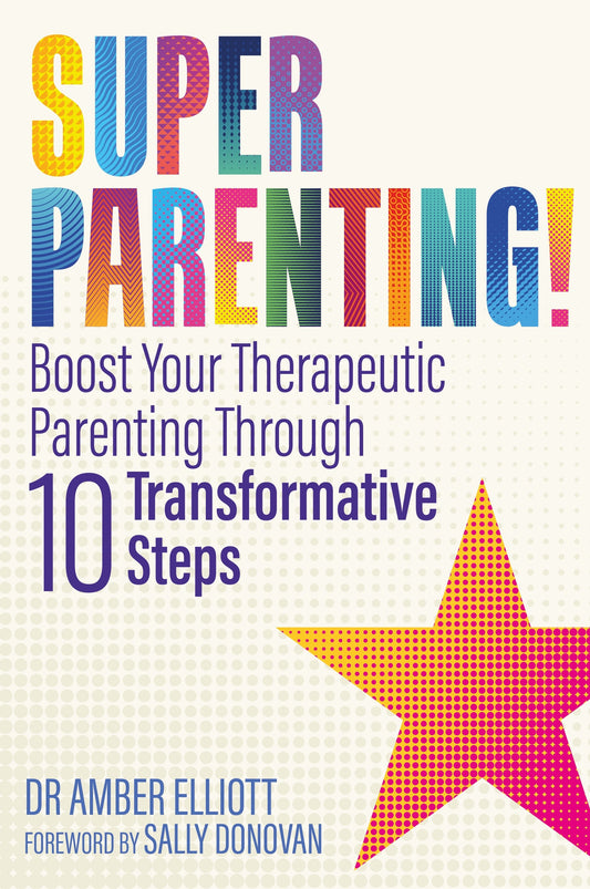 Superparenting! by Amber Elliott, Sally Donovan