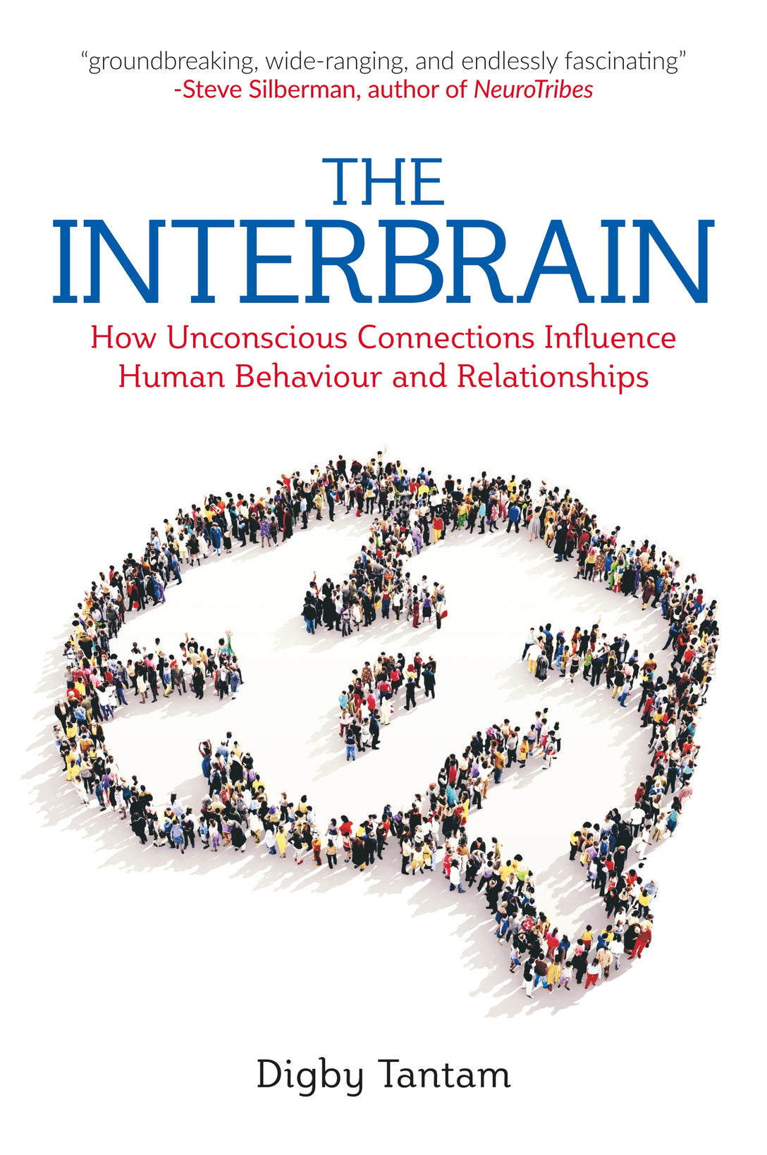 The Interbrain by Digby Tantam