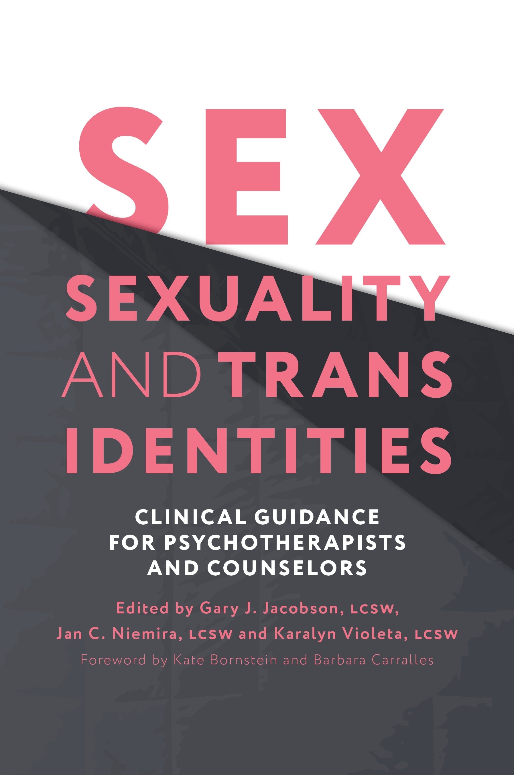 Sex, Sexuality, and Trans Identities | Jessica Kingsley Publishers - USA