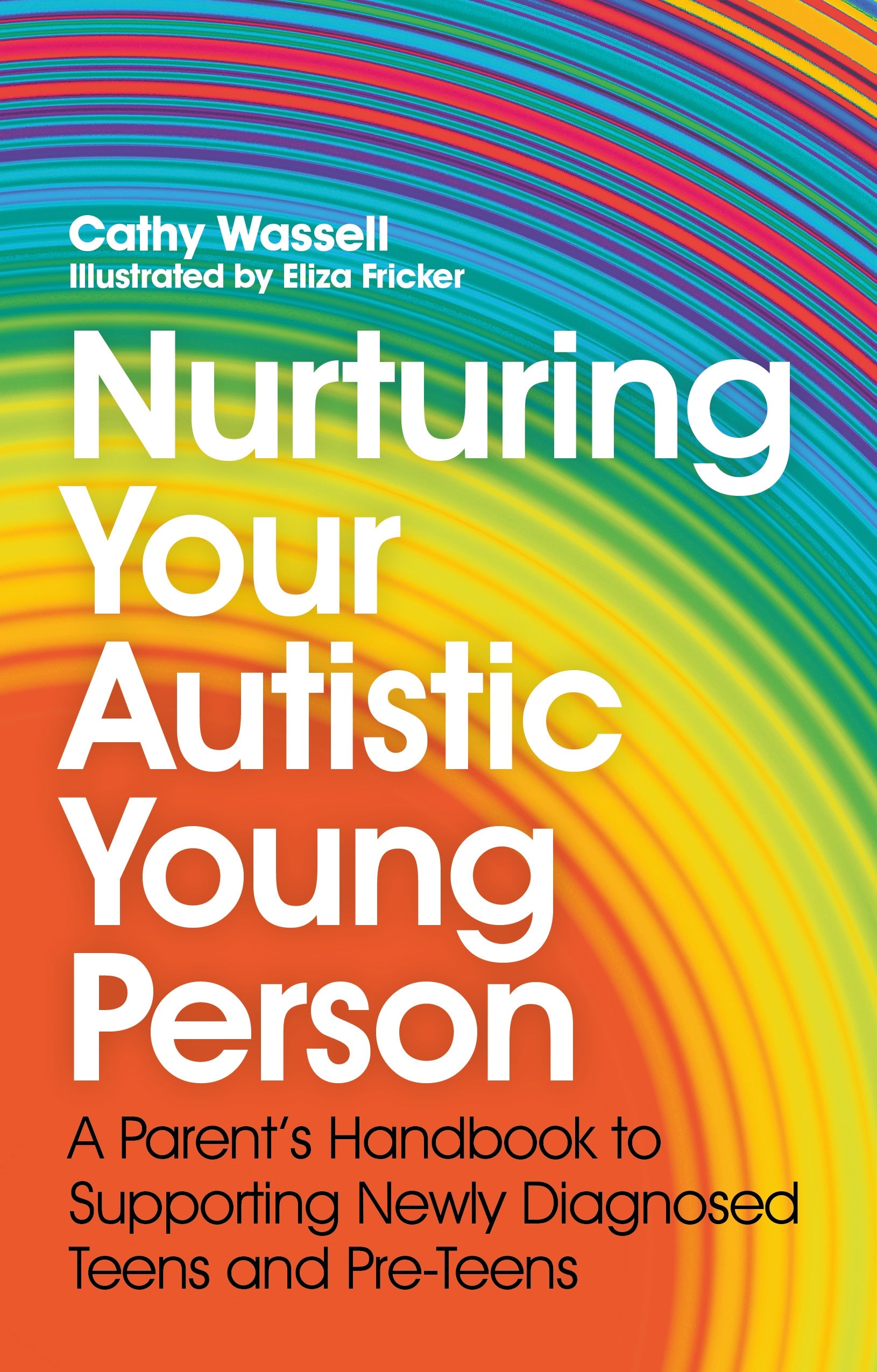 Nurturing Your Autistic Young Person | Jessica Kingsley Publishers