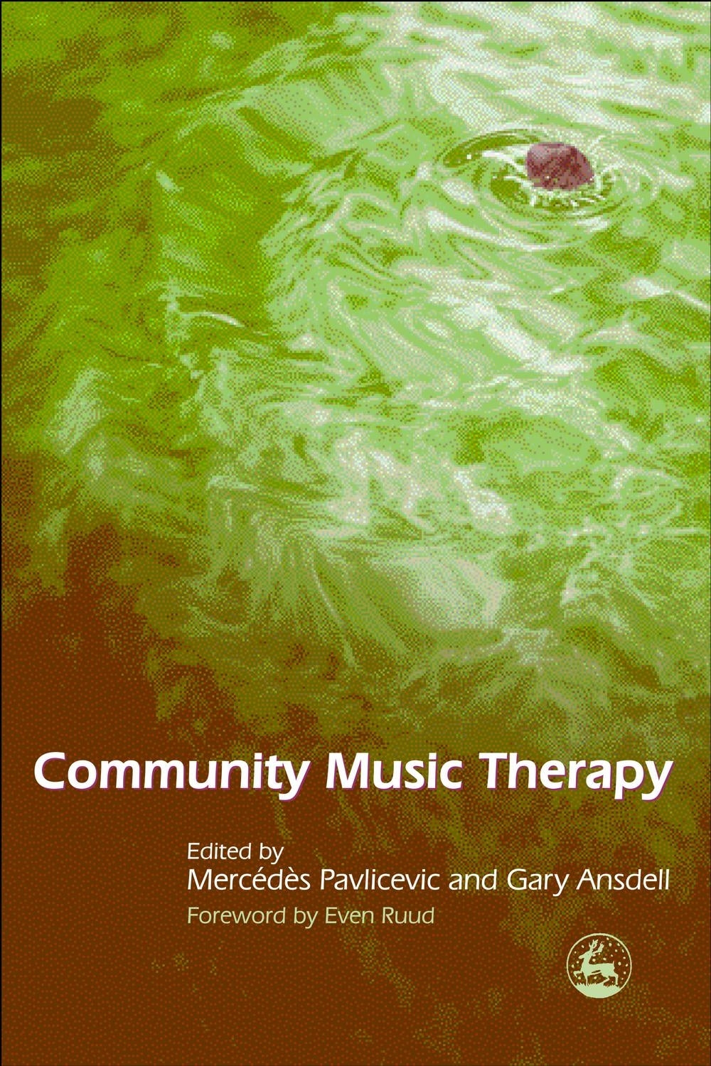 Community Music Therapy | Jessica Kingsley Publishers - USA