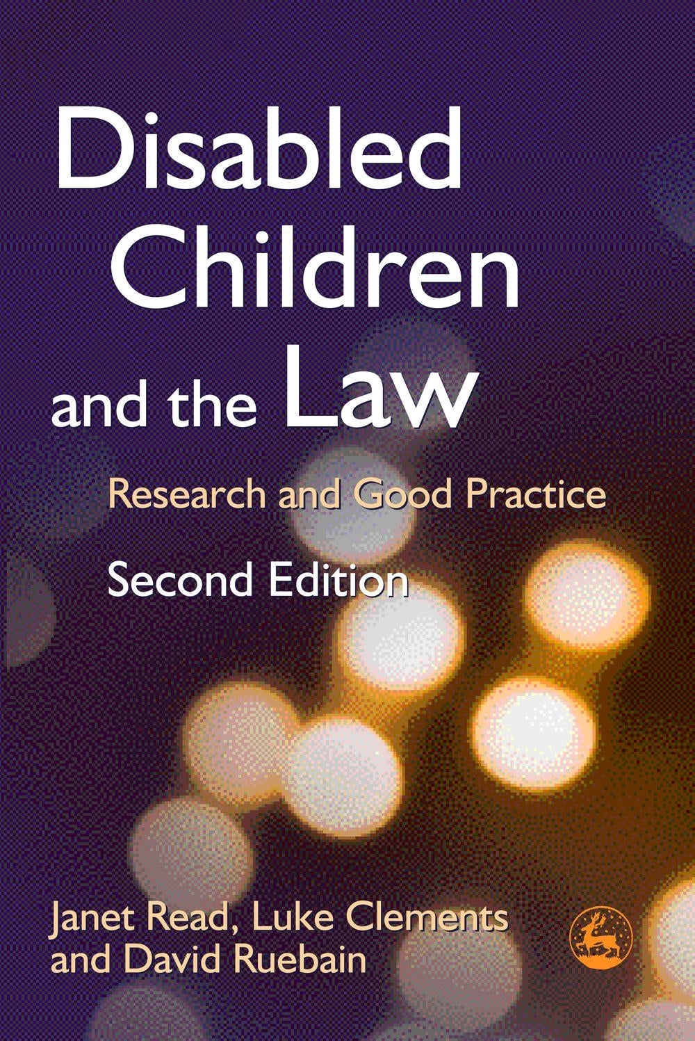 Disabled Children and the Law by Janet Read, Luke Clements, David Ruebain, No Author Listed