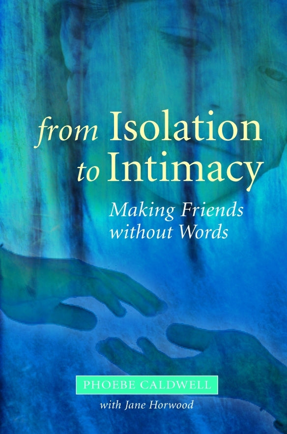 From Isolation to Intimacy | Jessica Kingsley Publishers - USA