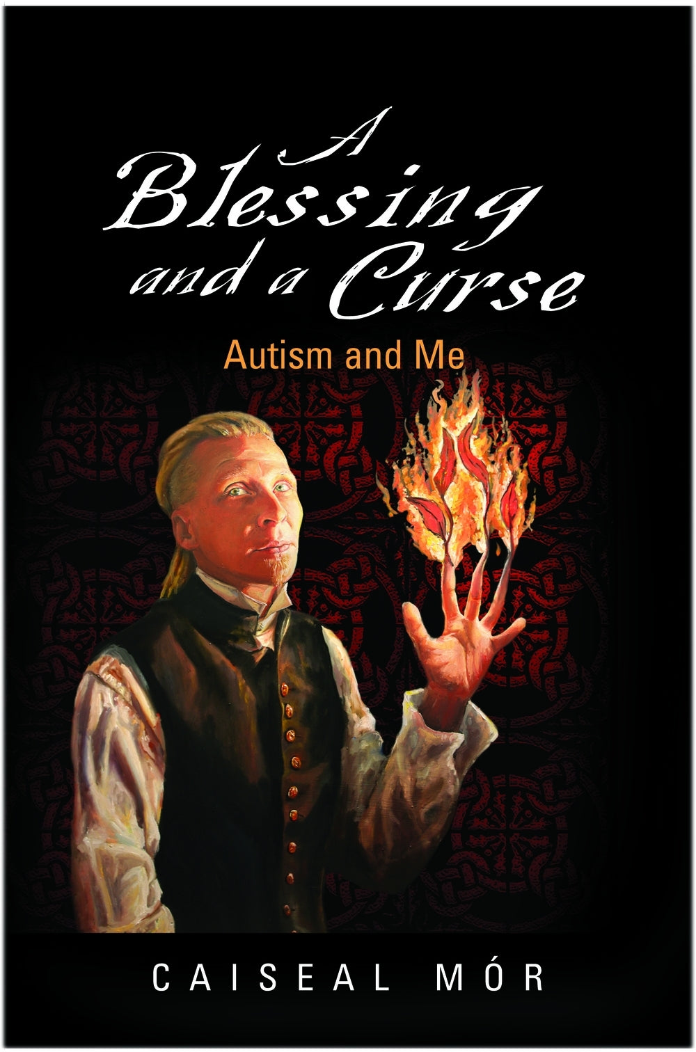 A Blessing and a Curse by Caiseal Mór, Donna Williams