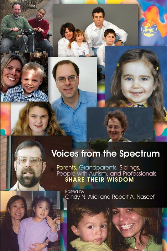 Voices from the Spectrum by Cindy N. Ariel, Robert A. Naseef, No Author Listed