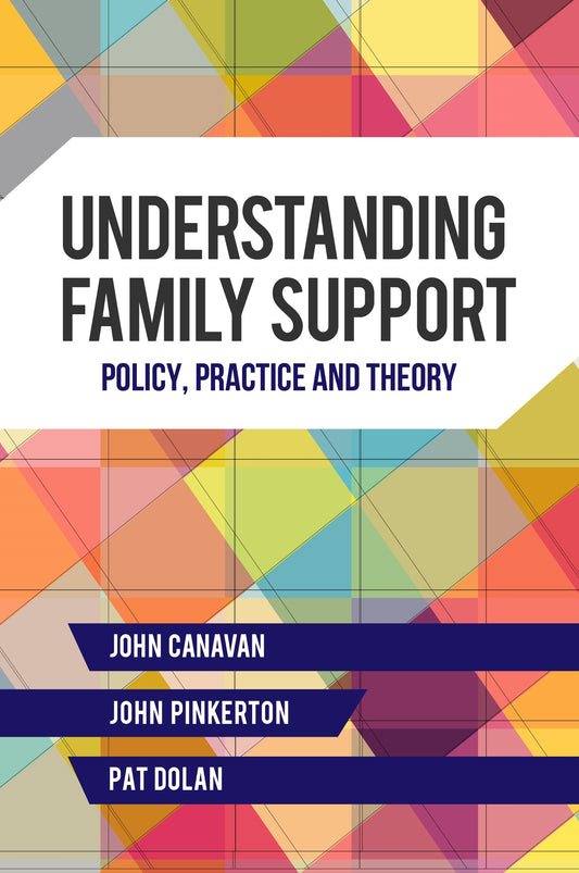 Understanding Family Support by John Pinkerton, Pat Dolan, John Canavan