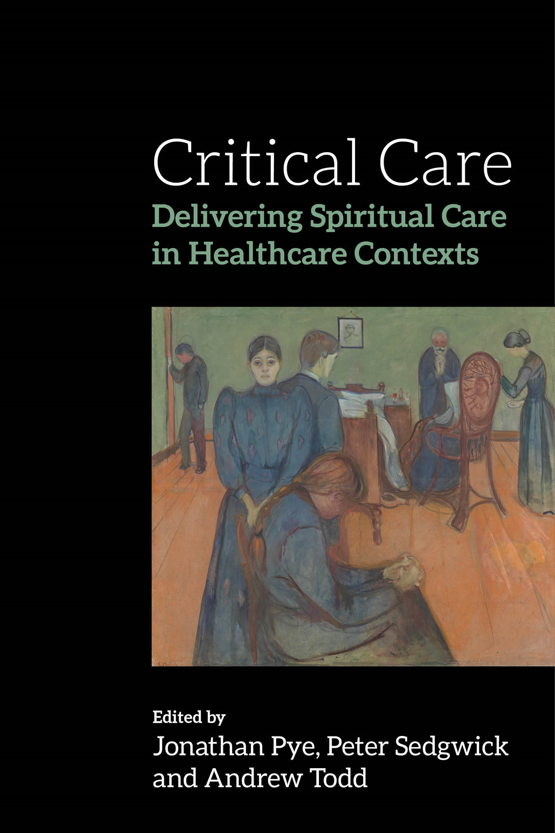 Critical Care by Peter Sedgwick, Andrew Todd, Jonathan Pye, No Author Listed