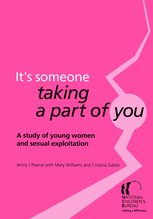 It's someone taking a part of you by Cristina Galvin, Jenny J Pearce, Mary Williams