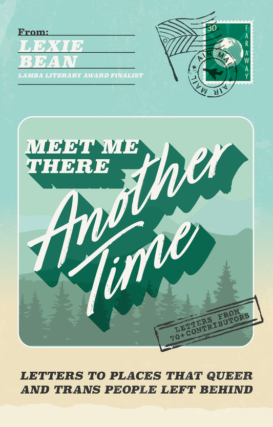 Meet Me There, Another Time by Lexie Bean