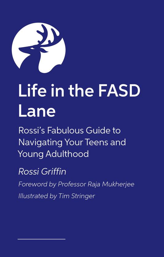 Life in the FASD Lane by Rossi Griffin, Tim Stringer, Raja Mukherjee