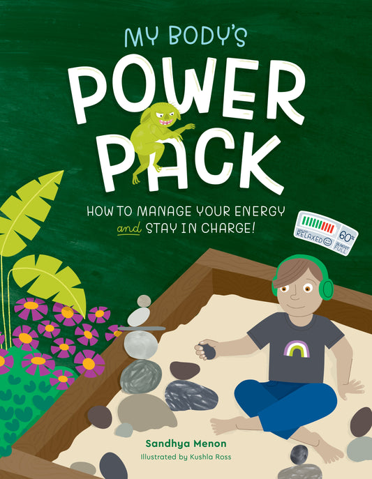 My Body's Power Pack by Sandhya Menon