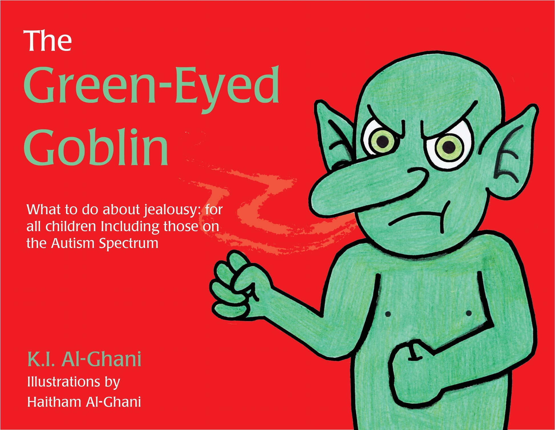 The Green-Eyed Goblin by Haitham Al-Ghani, Kay Al-Ghani