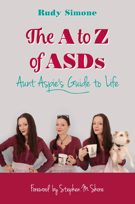 The A to Z of ASDs by Rudy Simone, Stephen M. Shore
