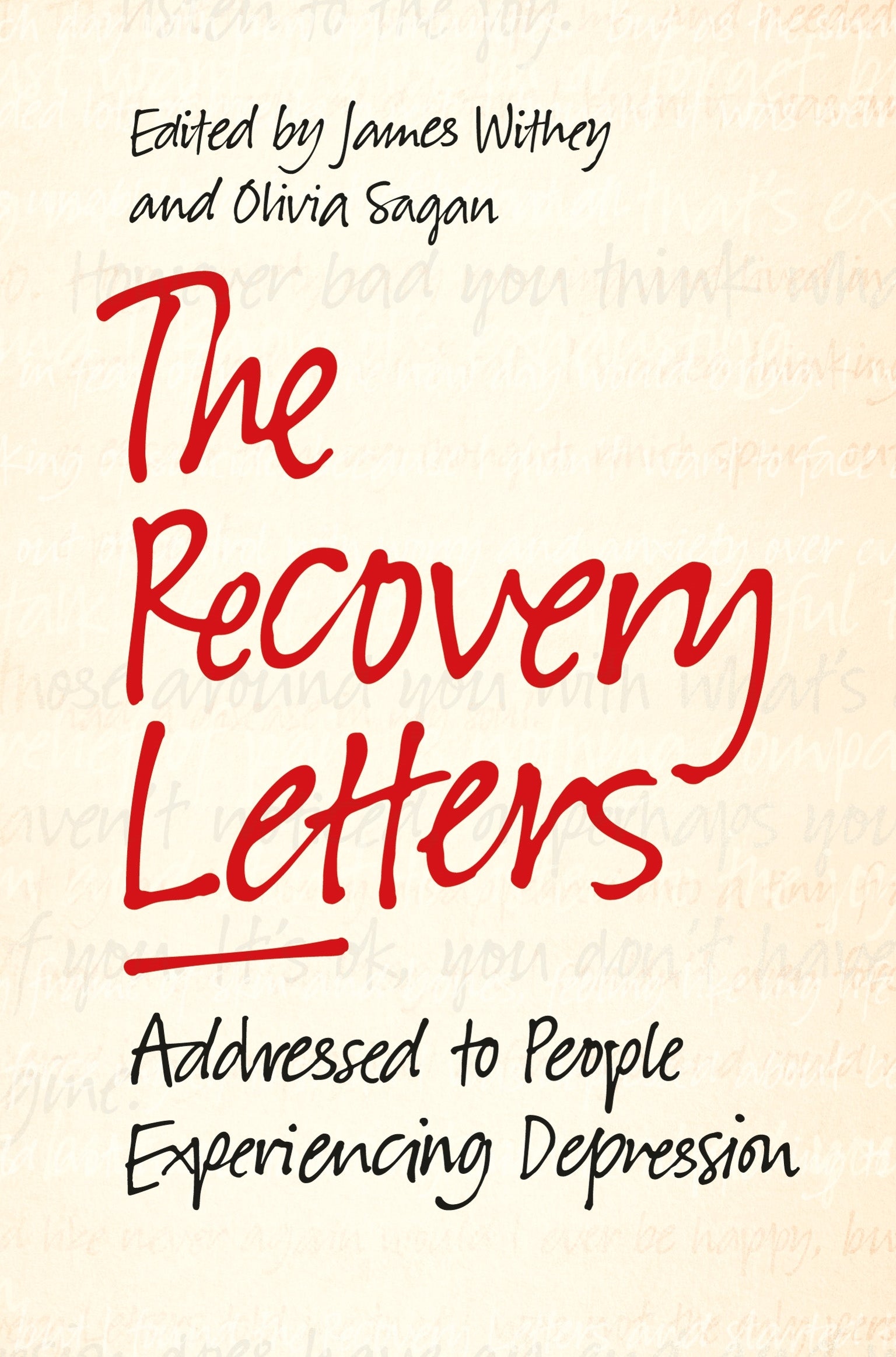 The Recovery Letters by Olivia Sagan, James Withey, Tom Couser, No Author Listed