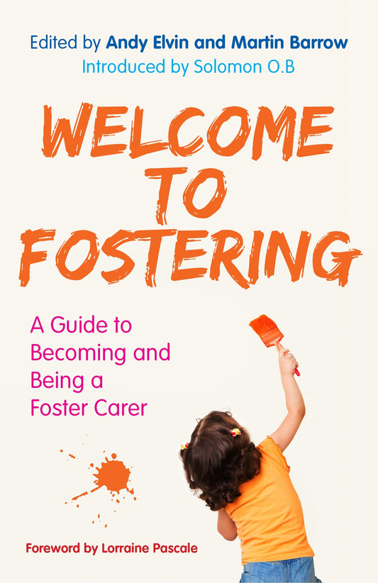 Welcome to Fostering by Andy Elvin, Martin Barrow, No Author Listed