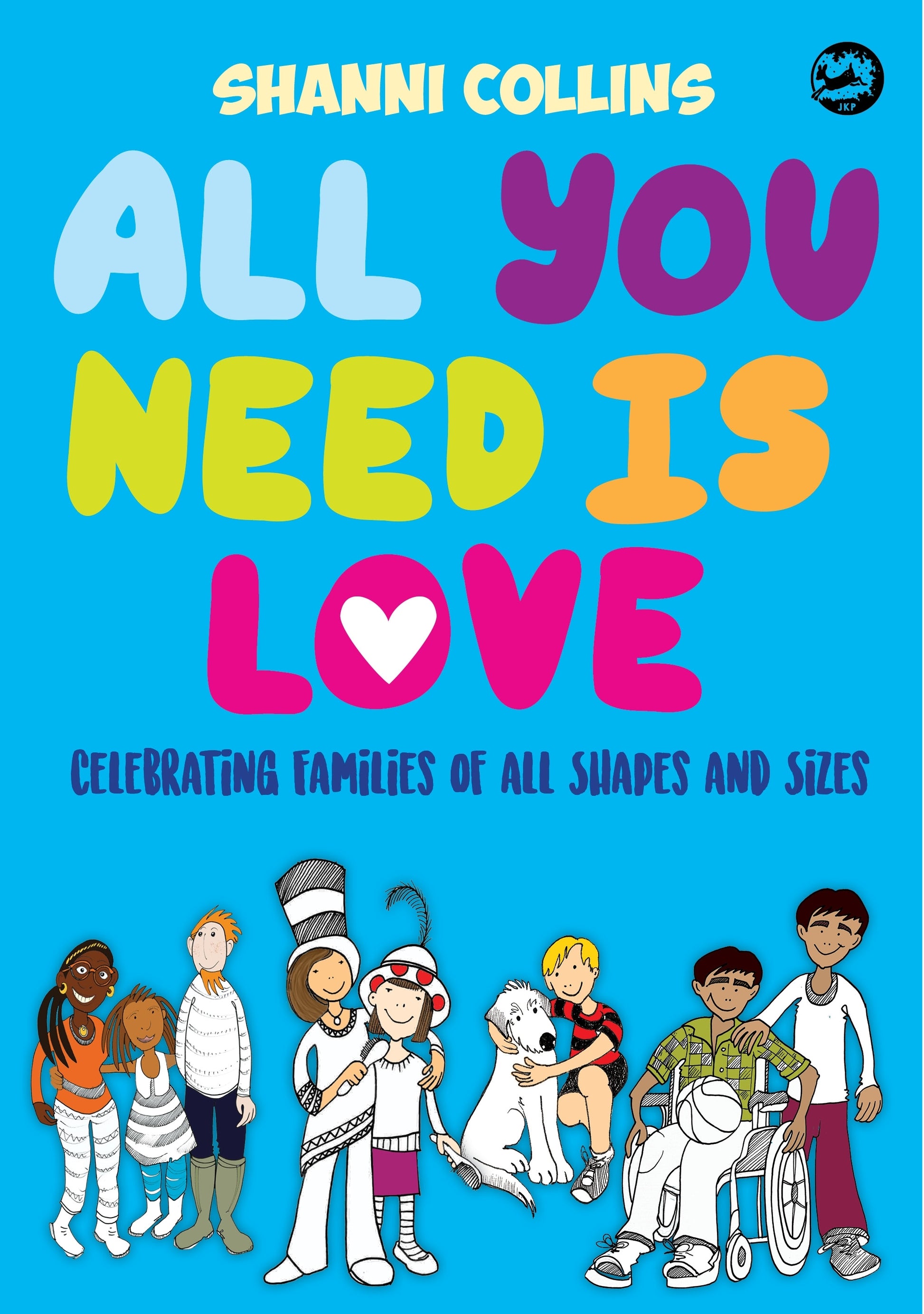All You Need Is Love by Shanni Collins