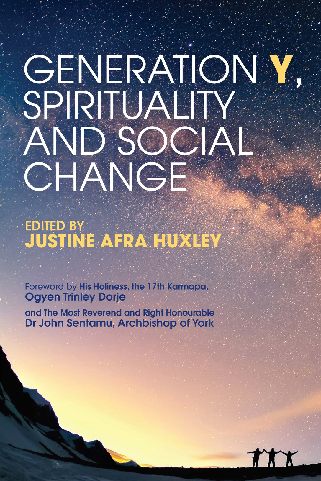 Generation Y, Spirituality and Social Change by No Author Listed, Justine Afra Huxley