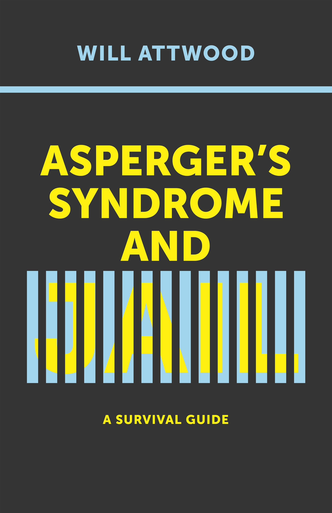 Asperger's Syndrome and Jail by Will Attwood