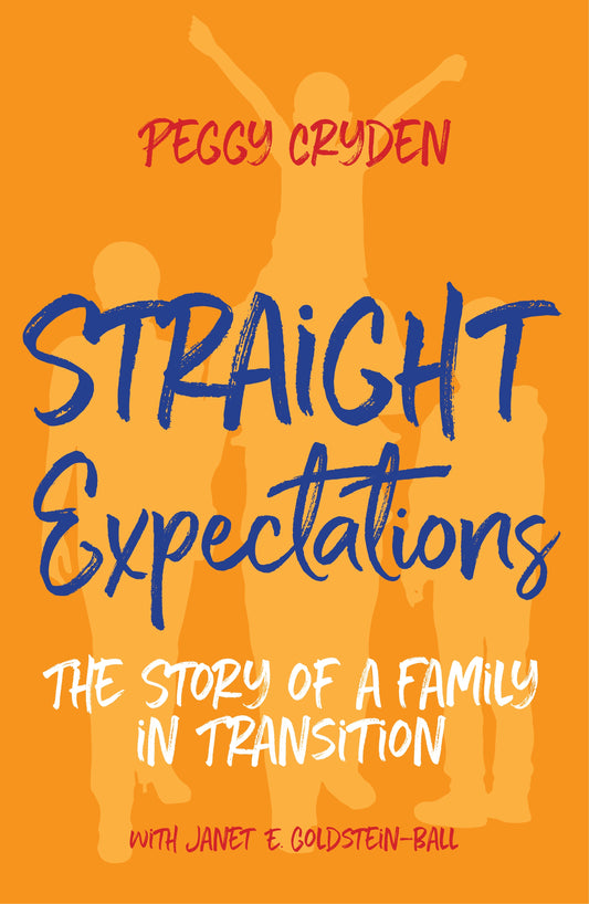 Straight Expectations by Peggy Cryden, LMFT