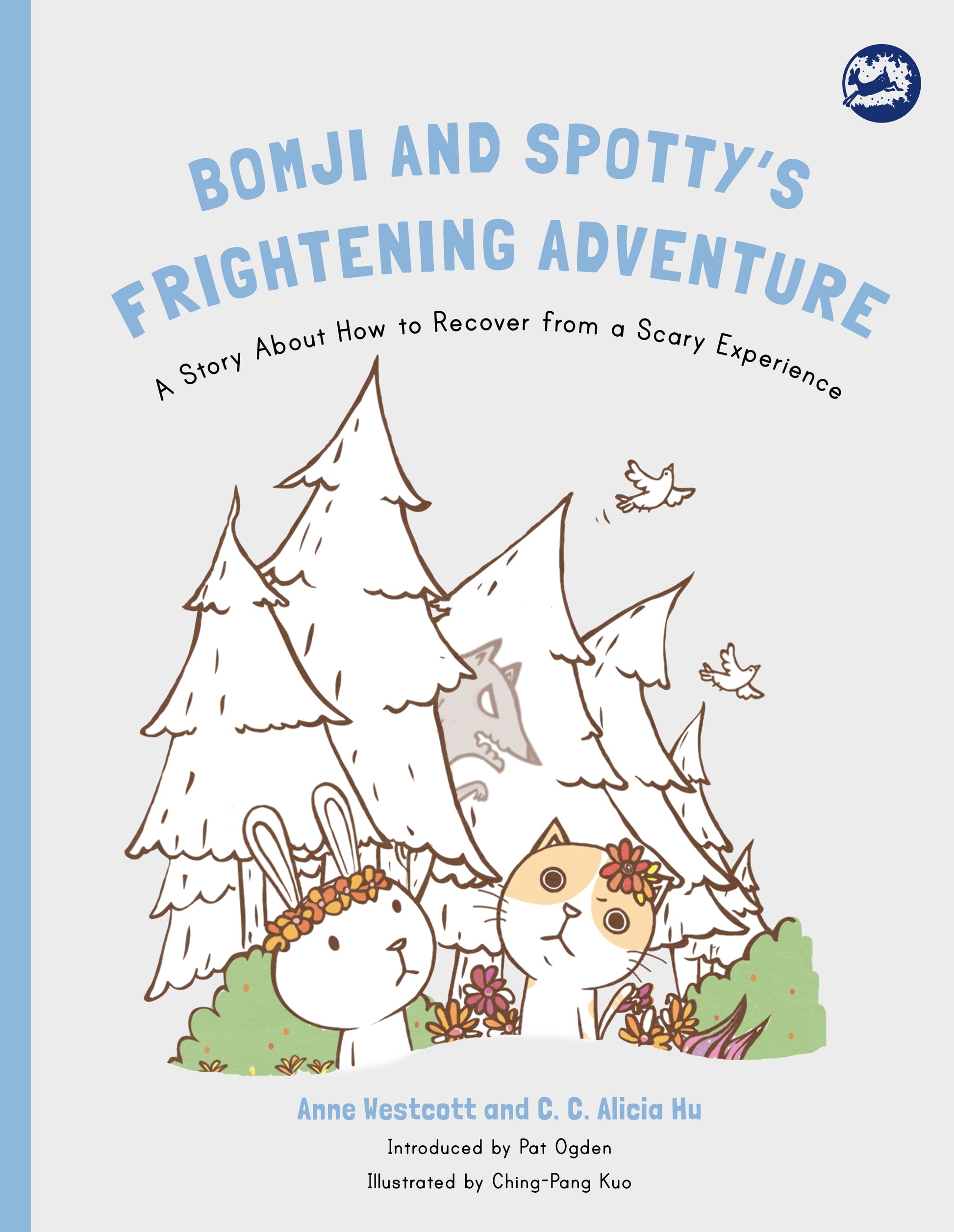 Bomji and Spotty's Frightening Adventure by Ching-Pang Kuo, Anne Westcott, C. C. Alicia Hu