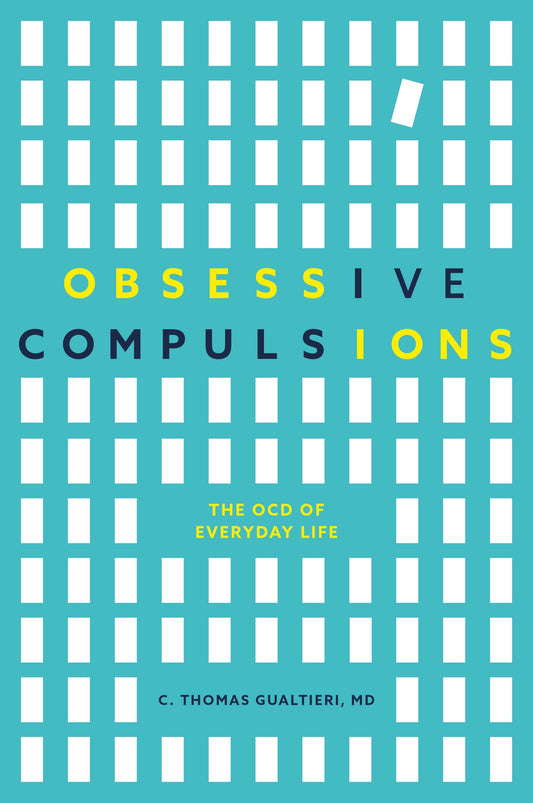 Obsessive Compulsions by C. Thomas Gualtieri