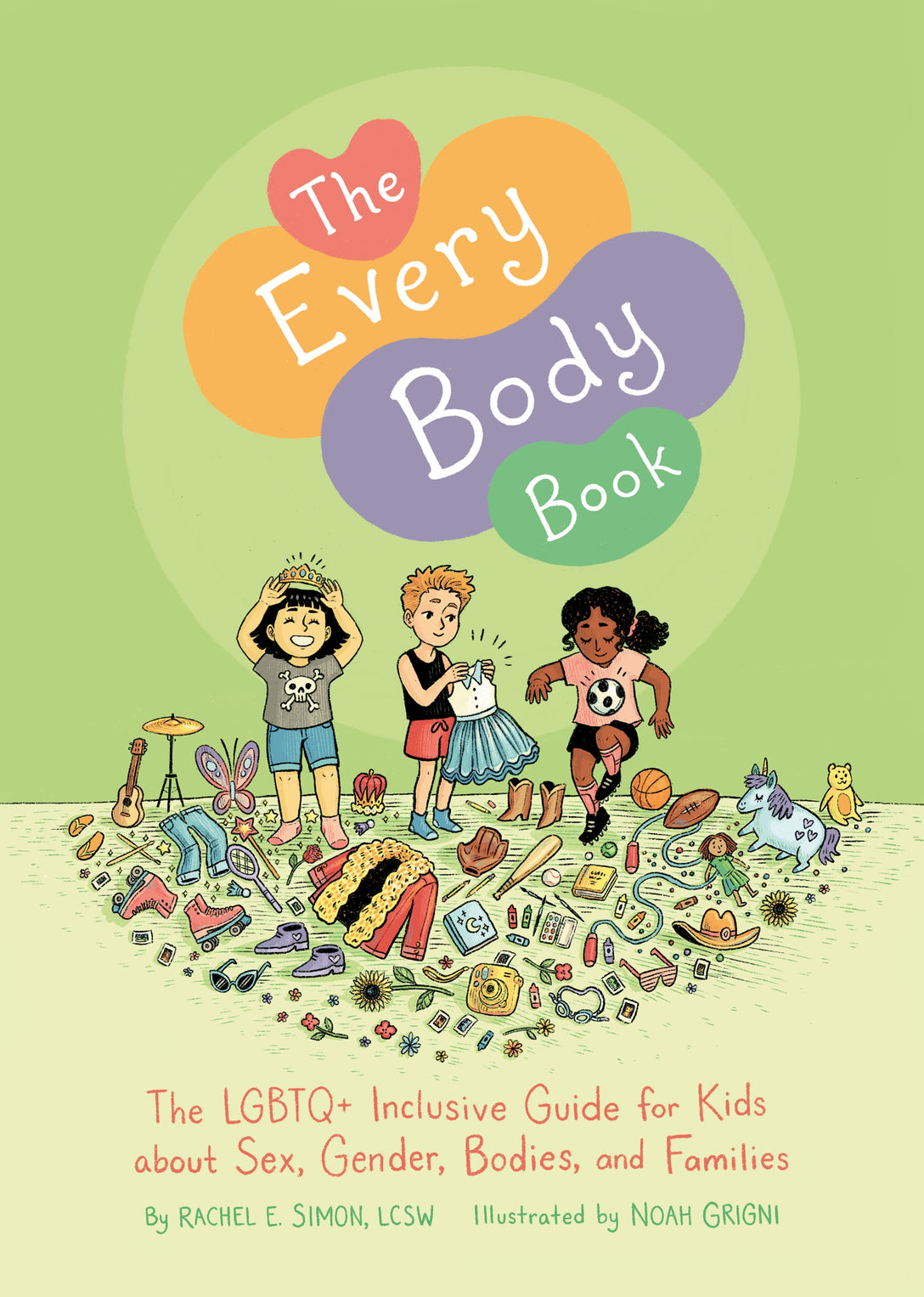 The Every Body Book by Noah Grigni, Rachel E. Simon