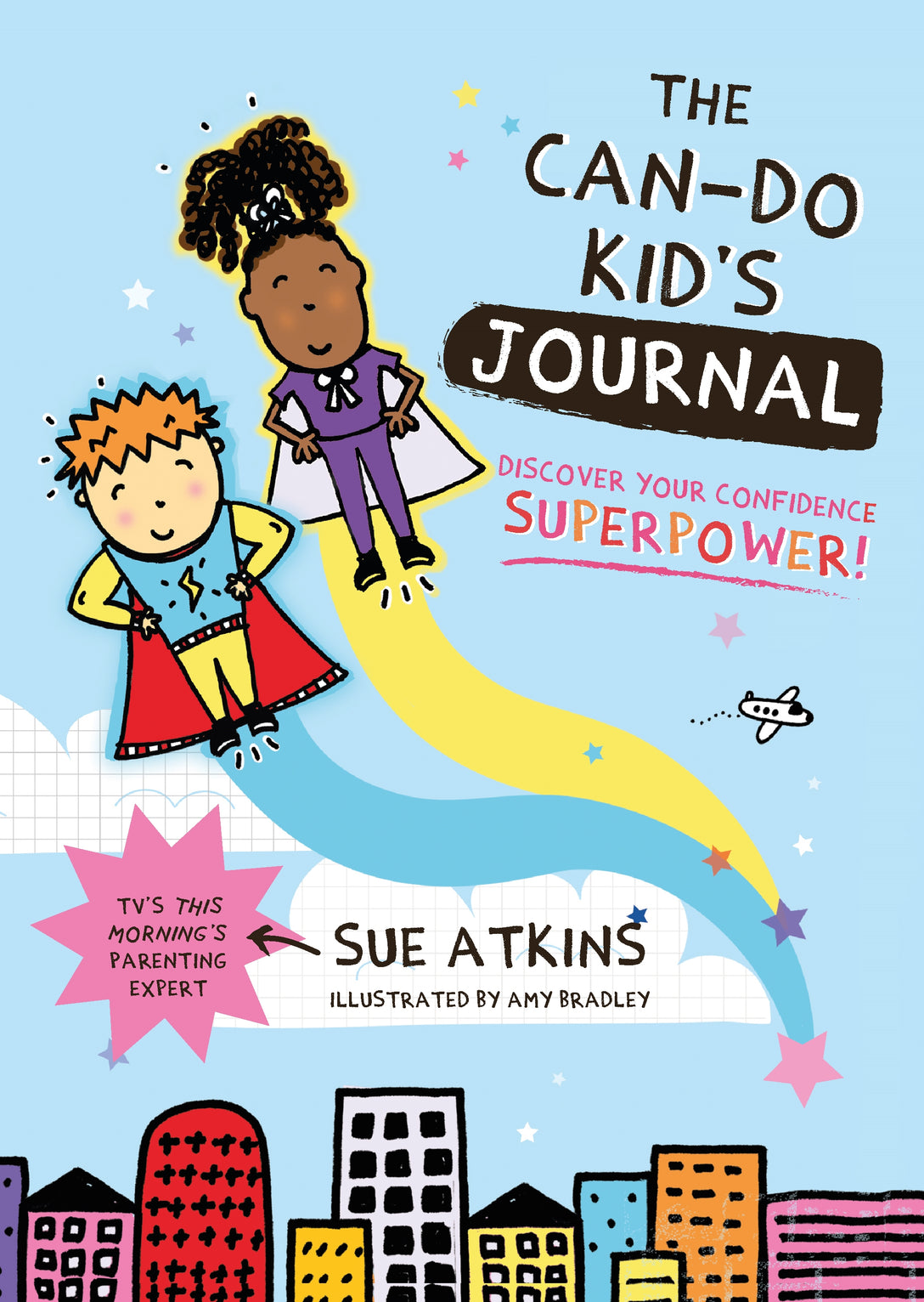The Can-Do Kid's Journal by Sue Atkins, Amy Bradley
