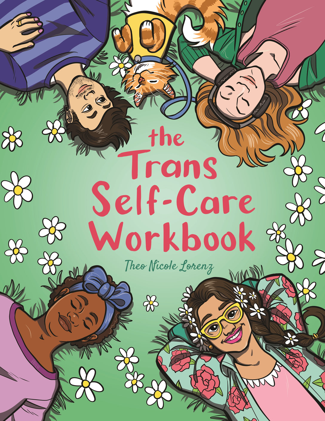 The Trans Self-Care Workbook by Theo Lorenz