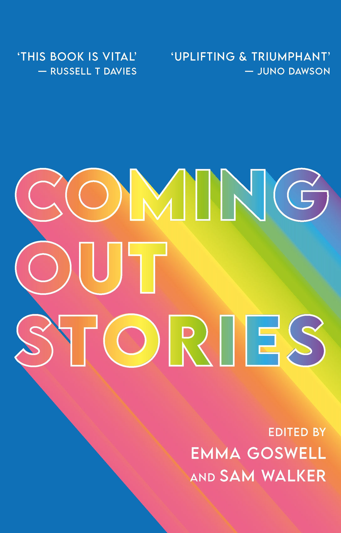 Coming Out Stories by Emma Goswell, Sam Walker, No Author Listed, Tim Sigsworth MBE