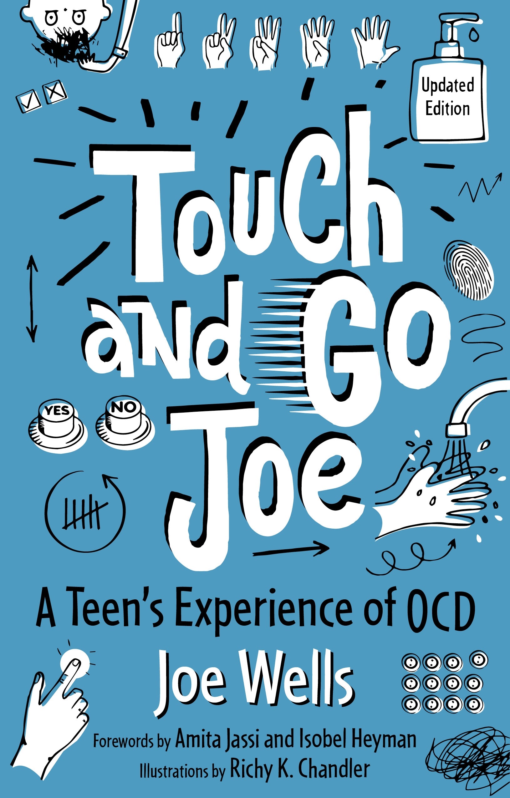 Touch and Go Joe, Updated Edition by Isobel Heyman, Amita Jassi, Richy K. Chandler, Joe Wells