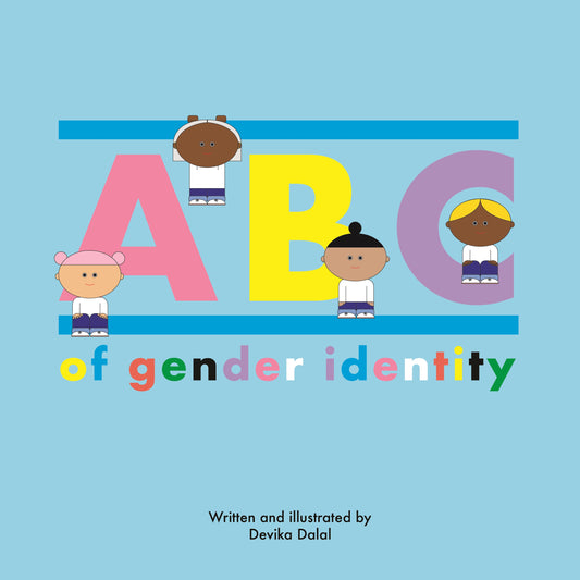 ABC of Gender Identity by Devika Dalal