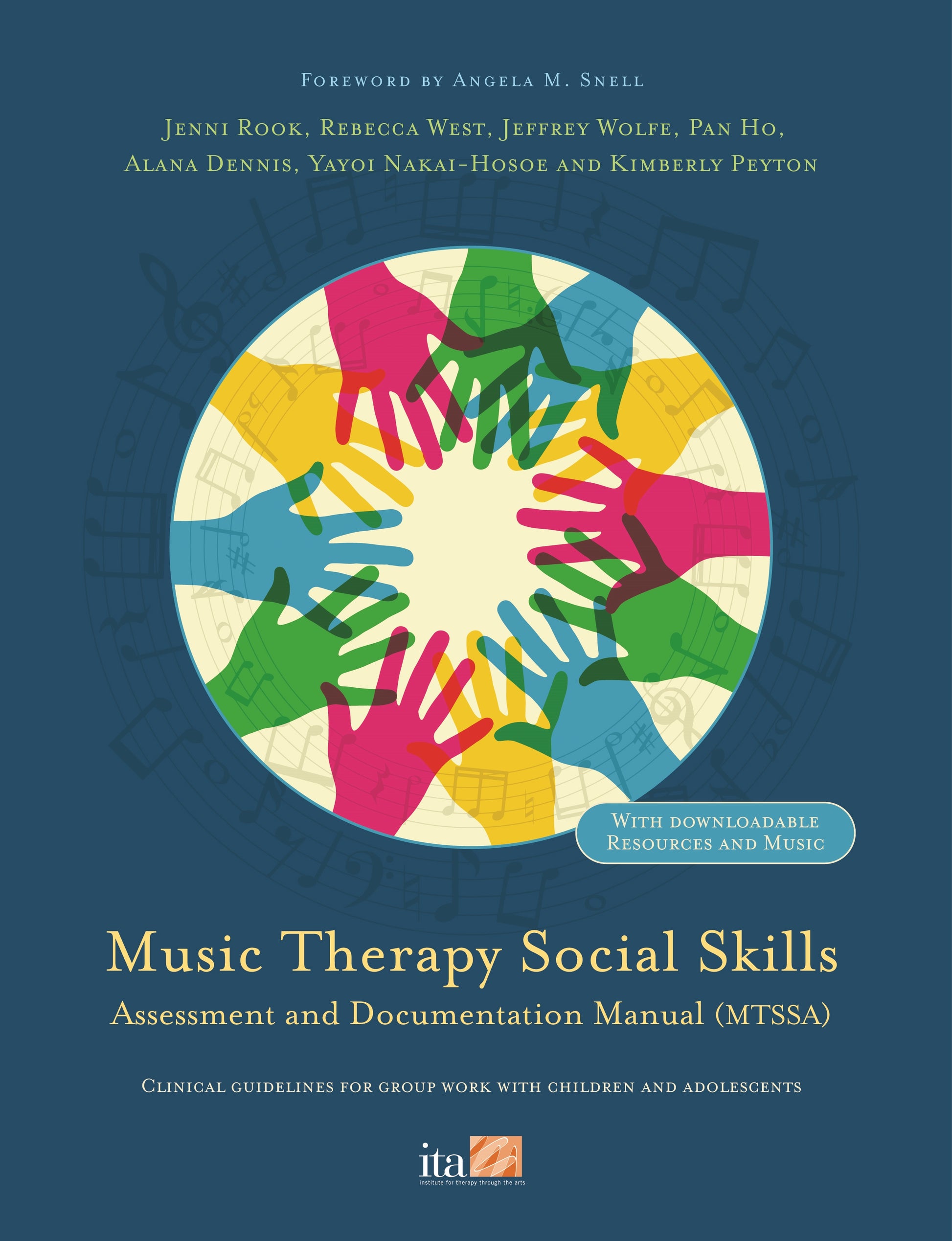 Music Therapy Social Skills Assessment and Documentation Manual (MTSSA) by Alana Dennis, Pan Ho, Rebecca West, Kimberly Peyton, Yayoi Nakai-Hosoe, Jenni Rook, Jeffrey Wolfe