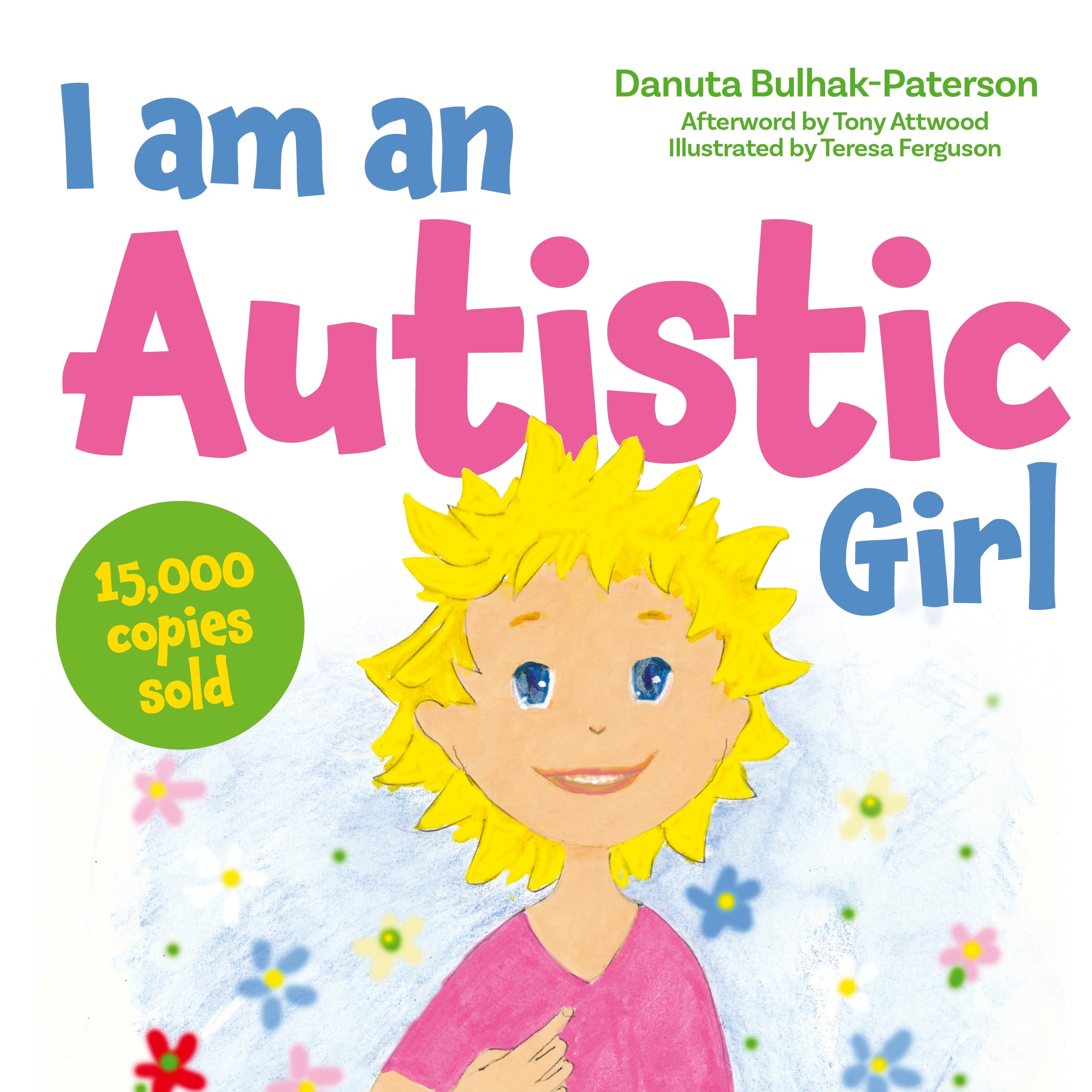 I am an Autistic Girl  Jessica Kingsley Publishers - USA