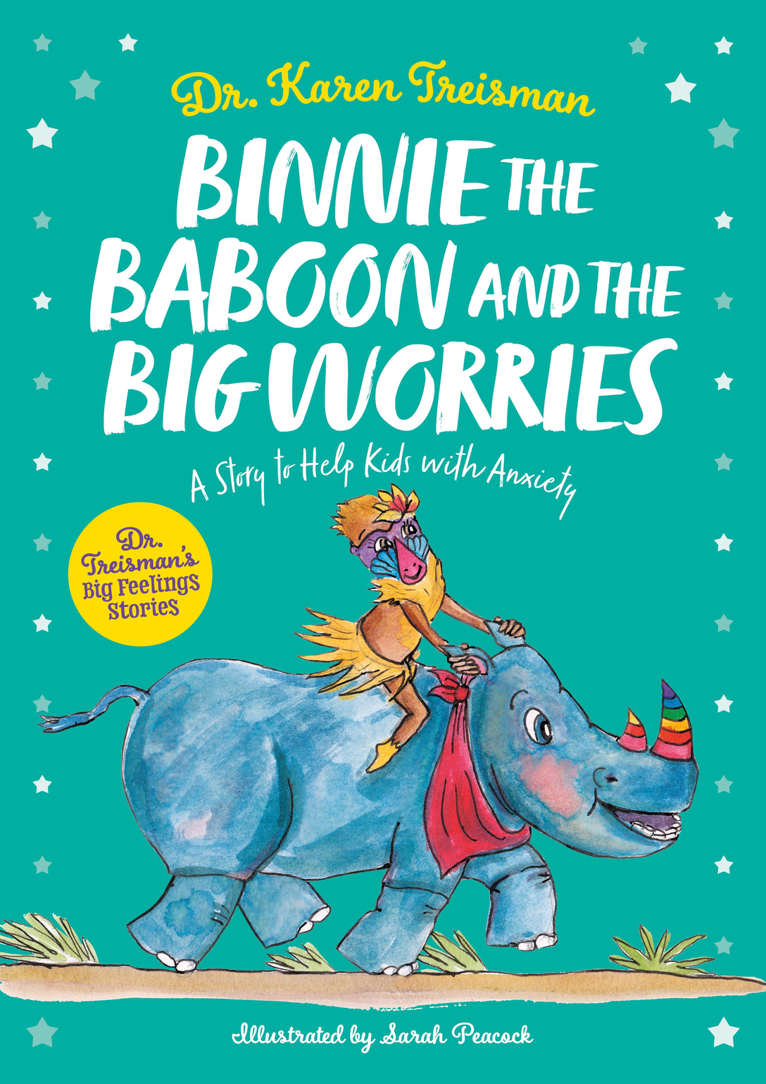 Binnie the Baboon and the Big Worries by Sarah Peacock, Karen Treisman