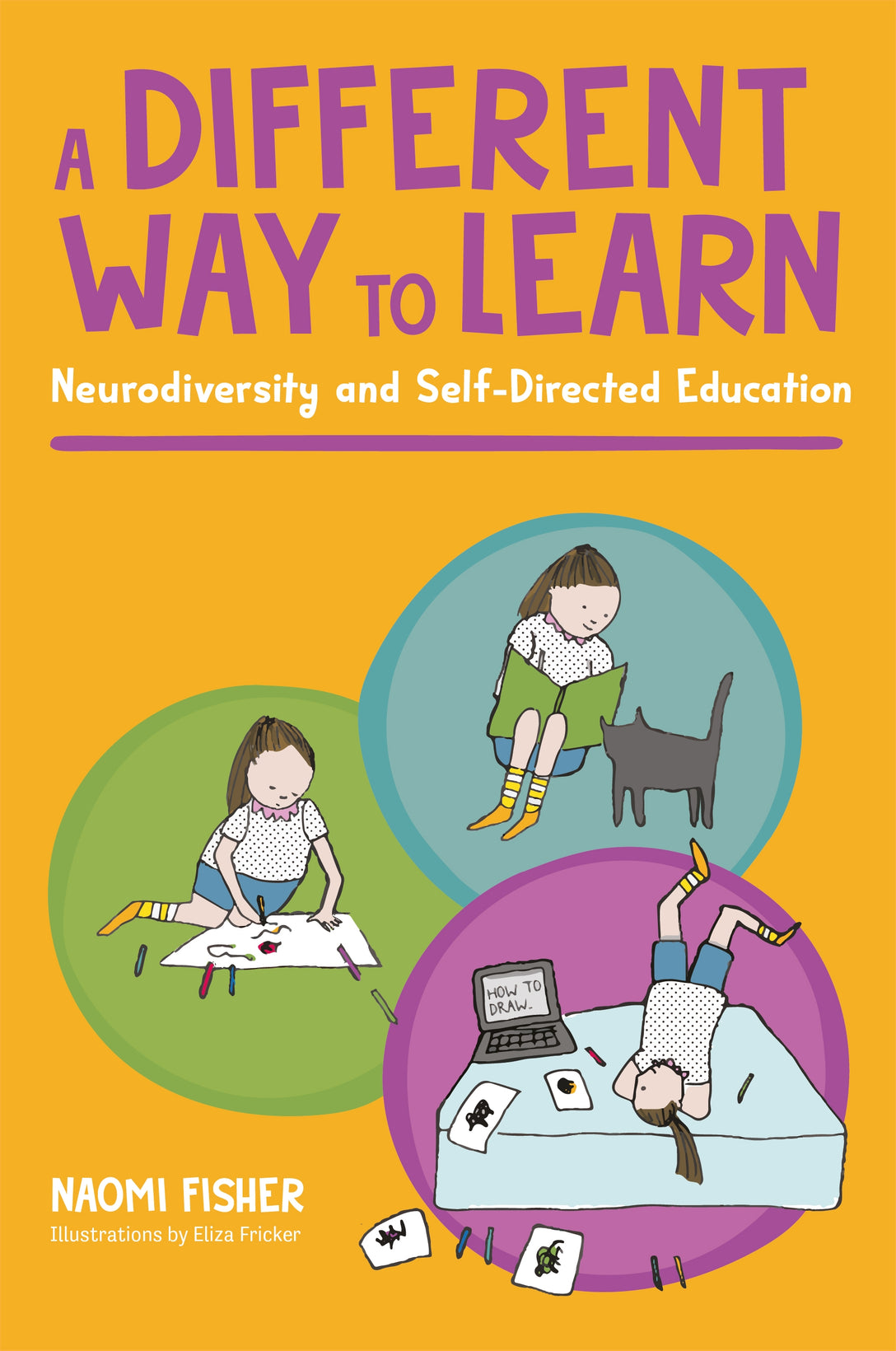 A Different Way to Learn by Naomi Fisher