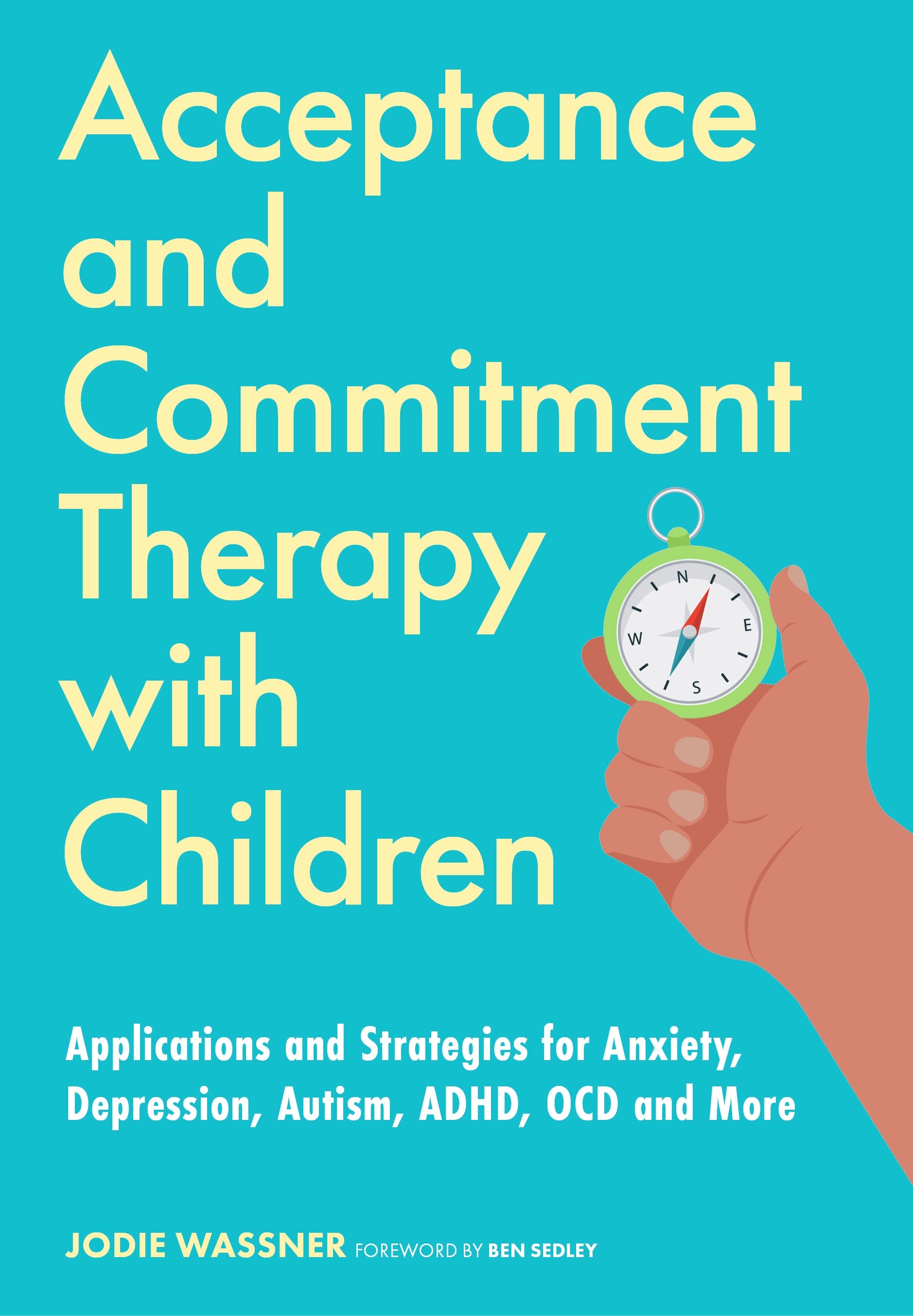 Acceptance and Commitment Therapy with Children | Jessica Kingsley