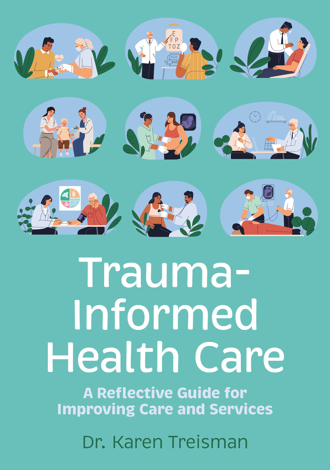 Trauma-Informed Health Care by Karen Treisman