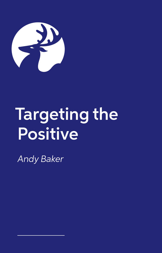Targeting the Positive by Andy Baker
