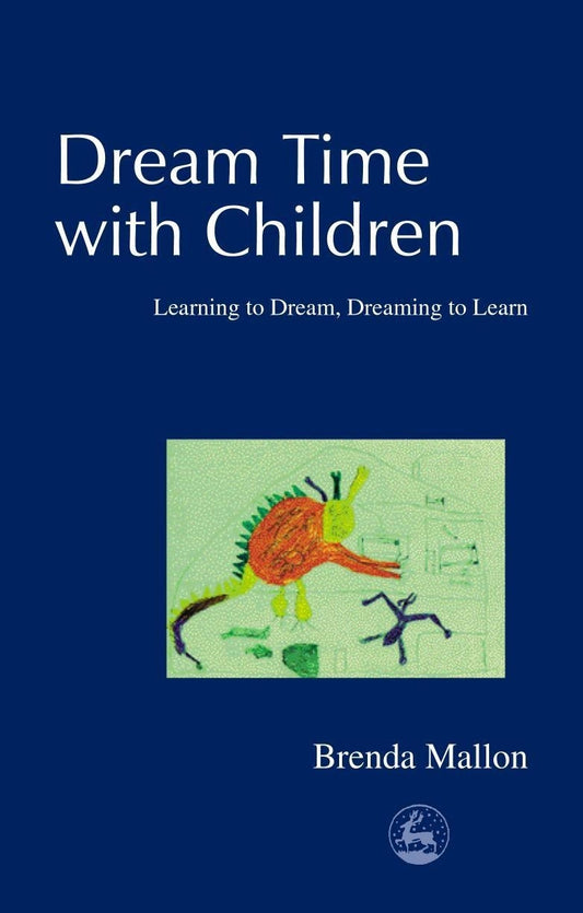 Dream Time with Children by Brenda Mallon