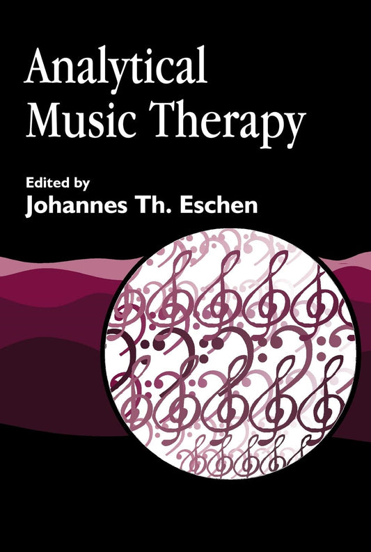 Analytical Music Therapy by Johannes Eschen
