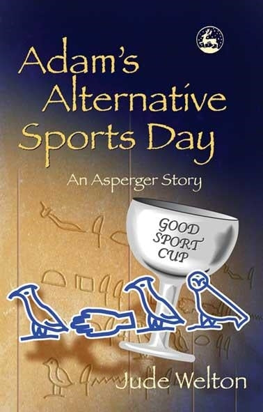 Adam's Alternative Sports Day by Jude Welton