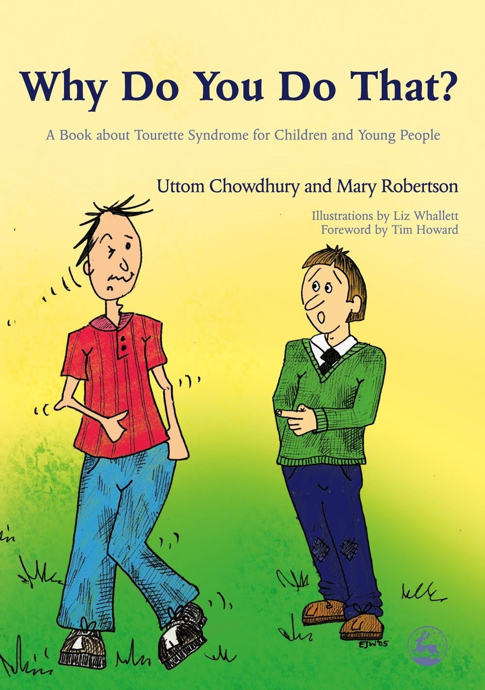 Why Do You Do That? by Uttom Chowdhury, Mary Robertson