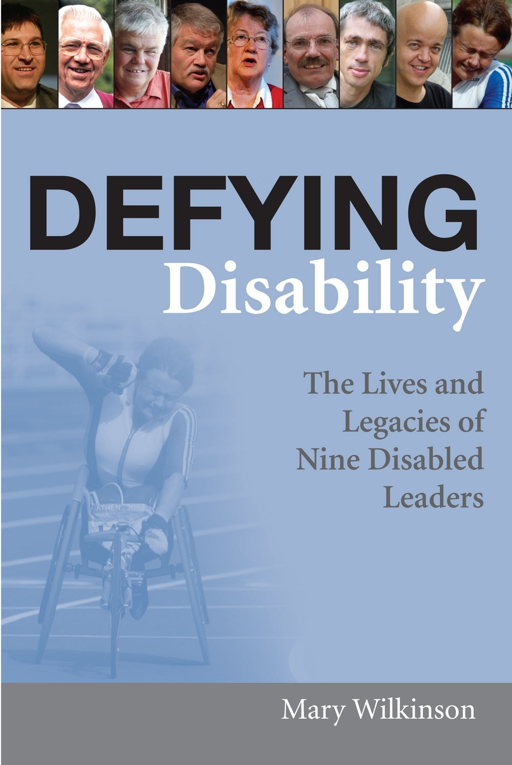 Defying Disability by Mary Wilkinson