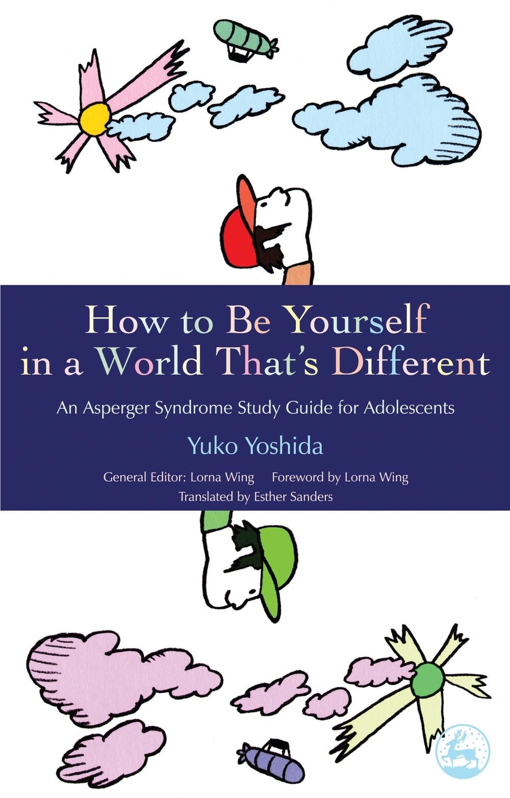 How to Be Yourself in a World That's Different by Yuko Yoshida