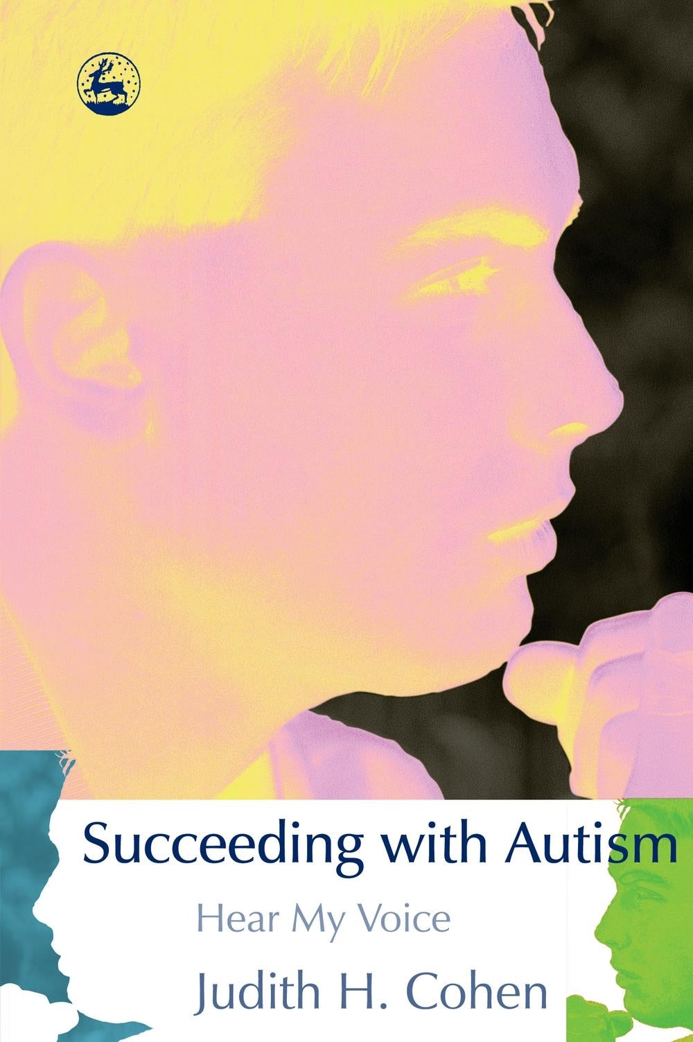 Succeeding with Autism by Judith Cohen