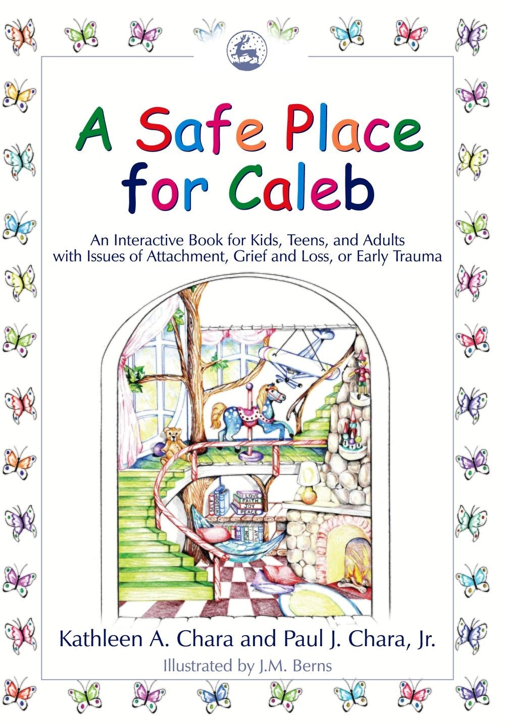 A Safe Place for Caleb by Jane M. Berns, Paul J. Chara, Kathleen A. Chara