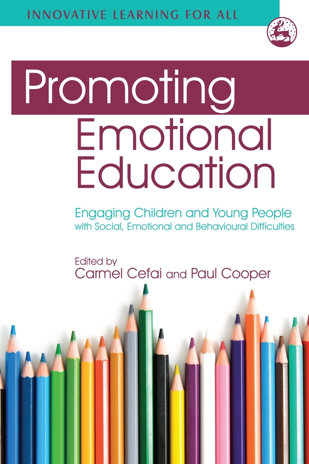 Promoting Emotional Education by No Author Listed, Paul Cooper, Carmel Cefai