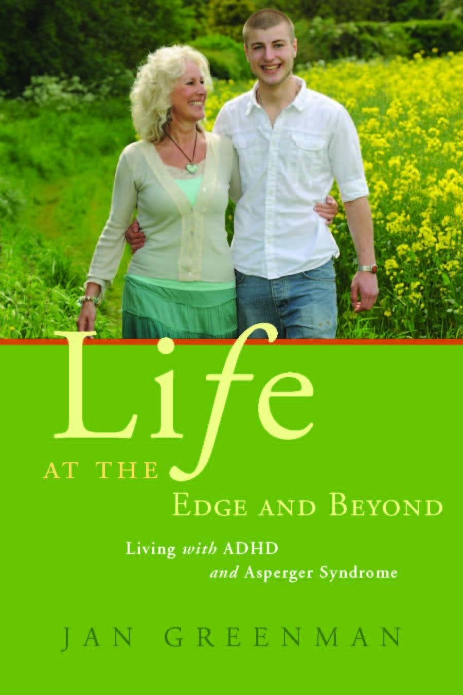 Life at the Edge and Beyond by Jan Greenman