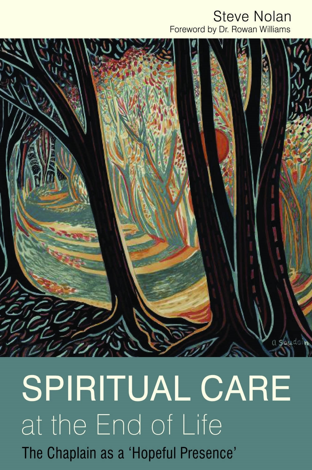 Spiritual Care at the End of Life by Steve Nolan