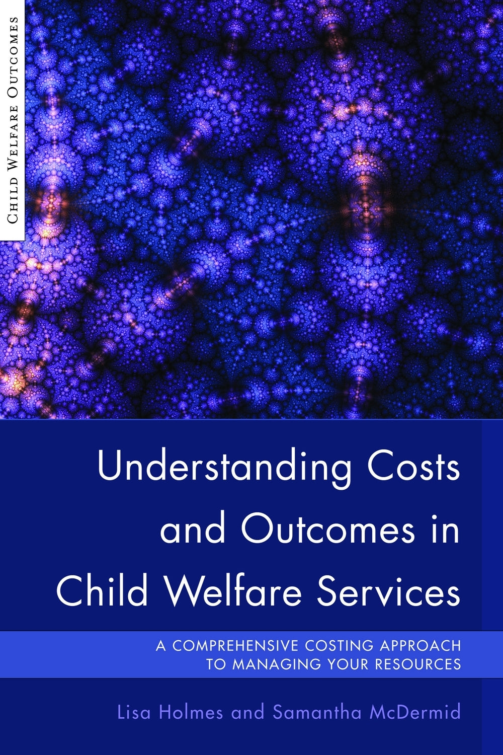 Child Welfare Outcomes